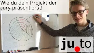 Wie du dein Projekt der Jury pr&auml;sentierst!