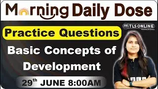 Basic Concept of Development | CSIR NET Life Sciences | PQ Session | Shruti Shukla |