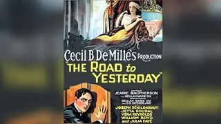 The Road to Yesterday  | 1925 | Fantasy, Romance, Drama