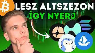 KRIPTO: &Uacute;j Tokenek Beind&iacute;tj&aacute;k az ALTCOIN SZEZONT? - EZEKET A PROJEKTEKET FIGYELD - STRAT&Eacute;GI&Aacute;M