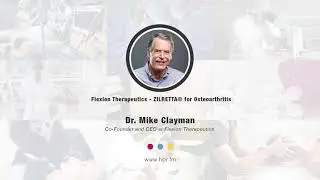 Flexion Therapeutics - ZILRETTA&reg; for Osteoarthritis