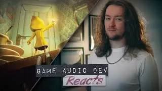 Game Audio Dev Reacts to Little Nightmares