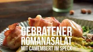 Raps&ouml;l Rezeptvideo: Gebratener Romanasalat mit Camembert im Speckmantel