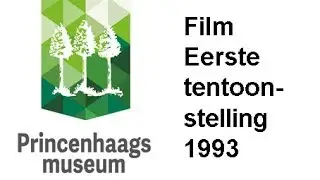 Eerste tentoonstelling Princenhaags museum in 1993