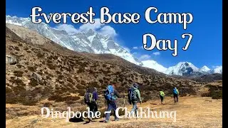 Day 7: Everest Base Camp | Dingboche to Chukhung | Sagarmatha | Nepal | EBC | Hiking | Trekking |