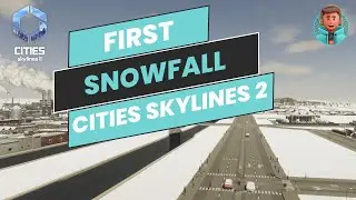 First Snowfall of our Edgewood City in Cities Skylines 2 | Cities Skylines 2 Gameplay | Episode - 2