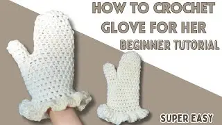 Beginner Crochet Winter Gloves Tutorial | No-Sew Gloves with Elegant Wavy Edge