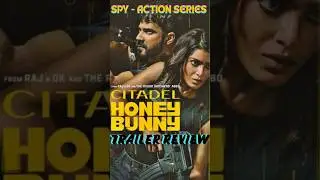 Citadel Honey Bunny Trailer Review |Kritics Kuber |Varun | Samantha | Raj & DK #shorts #shortsfeed