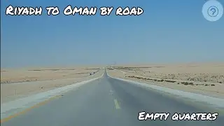 Saudi(Riyadh) to Oman by road - empty quarters-Oman vlog in tamil #tamil #omanvlog #riyadh #travel