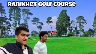 Asia's highest Golf Course Ranikhet || Par jo hamare saath hu....😔
