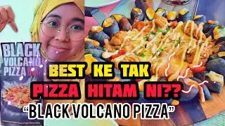 Pizza Hut-BLACK VOLCANO PIZZA | BERAPI MELETOP KE?