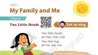 Two Little Hands - Poem Reading Practice | My Family and me | Class 1 English Chapter 1 Mridang|