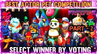 FREEFIRE 😈 BEST ACTOR PET 🐶 COMPETITION 😍   PART - 2 / FREEFIRE PETS TROLL - VMSTAR