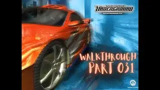 NFS Underground No Commentary Hard Difficulty Walkthrough Part 031 / Dead Calm