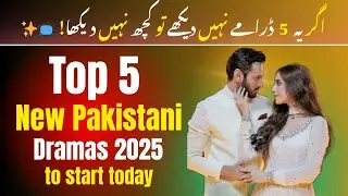 Top 5 Pak Dramas of 2025 😍🔥| If You Haven&rsquo;t Started These Yet, You&rsquo;re Missing Everything! Pak Dramas