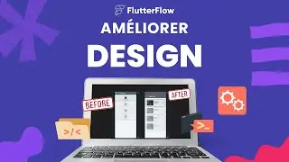 Améliorer le design de l’app FlutterFlow