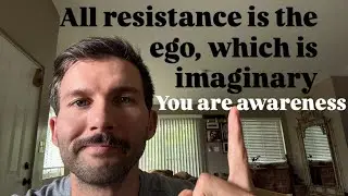 The ego doesn&rsquo;t want unity or awakening / how to be pure awareness.