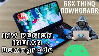 LG G8X thinQ Downgrade | Exclusively for INV Region. No more confusion to flash #g8x | #downgrade |