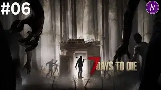 7 Days To Die #06: Nouvelle matraque!!!