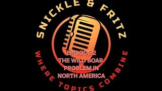 The Wild Boar Problem In North America - S&F Episode 2