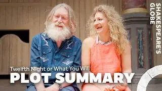 The Plot of Twelfth Night or What You Will | Summer 2025 | Shakespeare's Globe