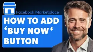 How to Add &lsquo;Buy Now&rsquo; Button on Facebook Marketplace (Full 2024 Guide)