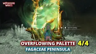 Overflowing Palette -  Fagaceae Peninsula || WUTHERING WAVES