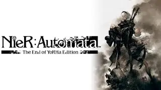 LSB Plays NieR:Automata The End of YoRHa Edition On Nintendo Switch....