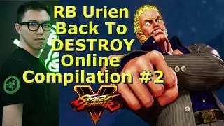 SFV - RB Urien Is Back To DESTROY Online Compilation #2 | More Aegis Dirt | VS MASTER - Best of 8