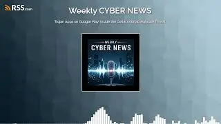 Trojan Apps on Google Play: Inside the Cellik Android Malware Threat