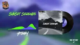 Sunset Serenade Prod. YetBaby