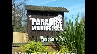Paradise Wildlife Park - 10 April 2016