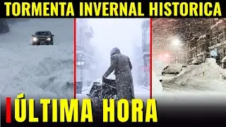 🔴 &Uacute;LTIMA HORA: TORMENTA INVERNAL HISTORICA | CIENT&Iacute;FICO AFIRMA ES PEOR DE LO ESPERADO