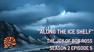 The Joy Of Bob Ross 2/5 || 