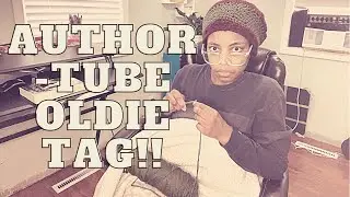 AUTHORTUBE OLDIE TAG! // Getting to know me // My Authortube Journey
