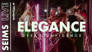 SEIMS - Elegance Over Confidence live at 107projects