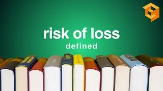 Risk of Loss] | Legal Term Defined (Property Definitions for Law School and Bar Exam Prep)