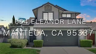 1054 Eleanor Lane, Manteca, CA 95337