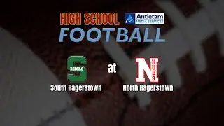 High School Football - South Hagerstown at North Hagerstown