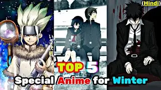 Best 5 Anime Series for Winter 2023 (Hindi) || Most Popular Anime