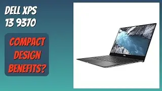 REVIEW (2026): Dell XPS 13 9370. Features