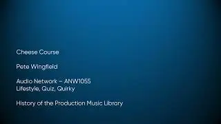 Cheese Course - Pete Wingfield | Audio Network (ANW1055) [Full Track] - HOTPML #1460