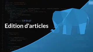 Apprendre le PHP : Chapitre 57, Edition d'un article