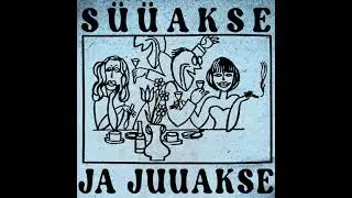 Senat - Süüakse ja juuakse (feat. Indrek Ojari, Argo Aadli, Hardo Adamson)
