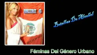 Beibi G. / Botellas De Alcohol [Original CD Females Of Reggaeton]
