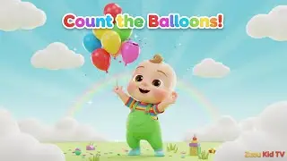 Count the Balloons Adventure with Zuzu &ndash; Nursery Rhyme, Toddler Counting Fun, Color Recognition,