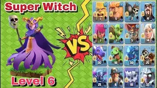 Super Witch VS All Troops | Clash of clans | Max Super Witch vs all max troops.