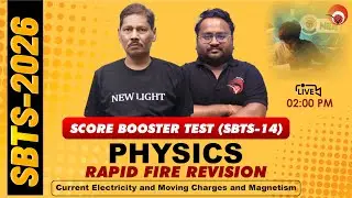 🔴LIVE NEET 2026 PHYSICS | RAPID FIRE REVISION | SCORE BOOSTER TEST (SBTS-14) | NEW LIGHT #neet_2026