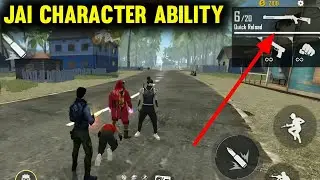 JAI CHARACTER IN FREE FIRE | JAI CHARACTER ABILITY | FREE FIRE JAI CHARACTER ABILITY 