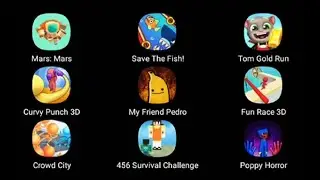 Mars: Mars, Save The Fish, Tom Gold Run, Curvy Punch 3D, Poppy Horror, Top Game Android